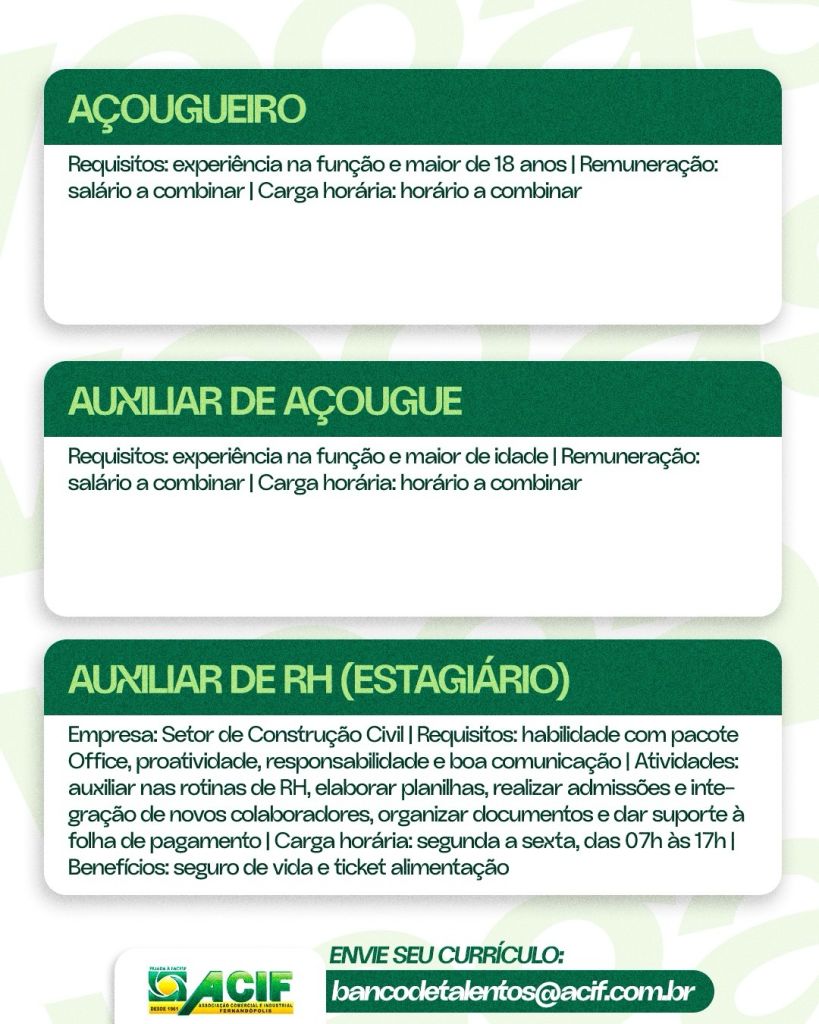 AÇOUGUEIRO / AUX DE ESTOQUE / AUX DE RH ( ESTAGIÁRIO )